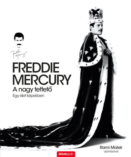 FREDDIE MERCURY - A nagy tettető
