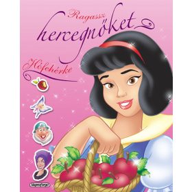 Ragassz hercegnőket - Hófehérke