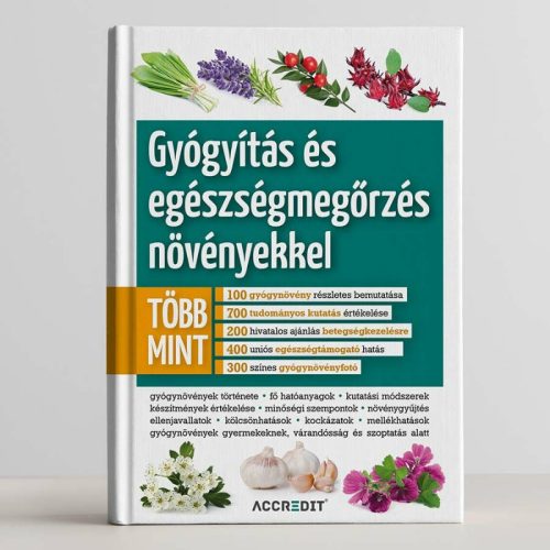 Gyógyítás és egészségmegőrzés növényekkel