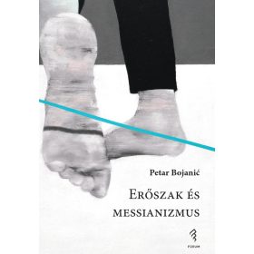 Erőszak és messianizmus