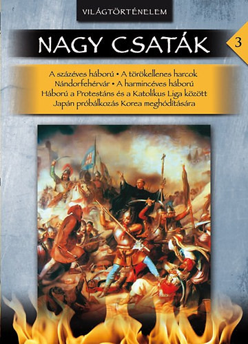 Nagy csaták 3. - Világtörténelem, 1346-1622