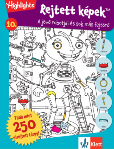 Rejtett képek 10 - A jövő robotjai és más fejtörő