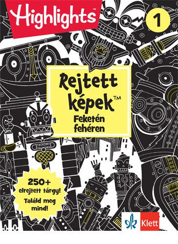 Rejtett képek - Feketén fehéren 1.