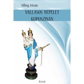 Vallásos népélet Kupuszinán