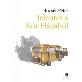 Jelentés a kór házából