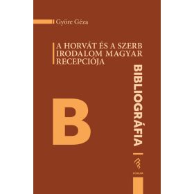 A horvát és a szerb irodalom magyar recepciója