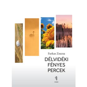 Délvidéki fényes percek