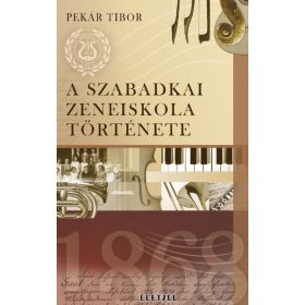 A 150 éves szabadkai zeneiskola története