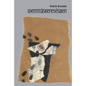 Identitáskeresésben