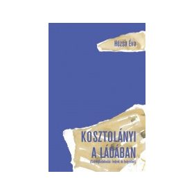 Kosztolányi a ládában