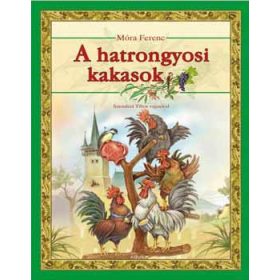A hatrongyosi kakasok