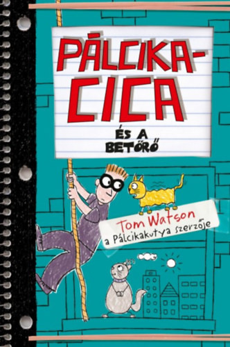 Pálcikacica - és a betörő