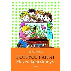  Pöttyös Panni - Eleven képeskönyv - Pöttyös Panni-sorozat 6.