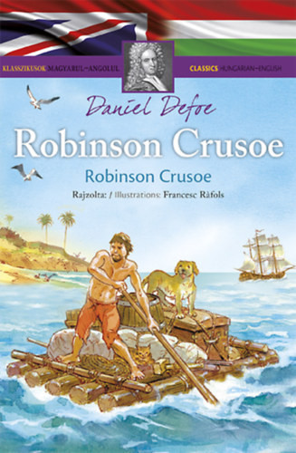 Klasszikusok magyarul-angolul: Robinson Crusoe