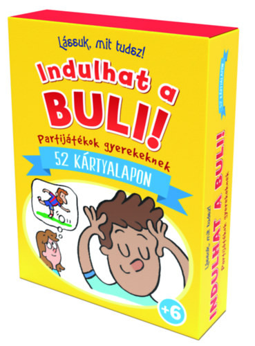 Lássuk, mit tudsz! - Indulhat a buli!