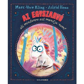 Az egyszarvú, aki mindenre azt mondja: nem