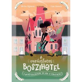VARÁZSLATOS BOSZIHOTEL