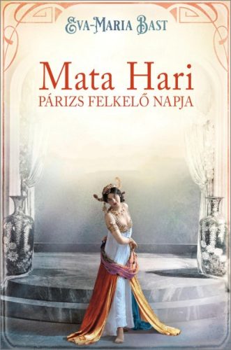 Mata Hari Párizs felkelő napja