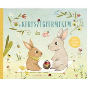 A keresztgyermekem és én