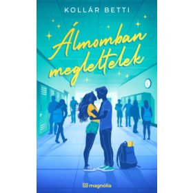 Álmomban megleltelek - felújított kiadás