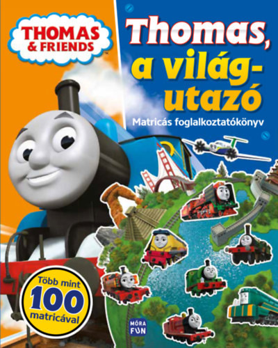 Thomas, a világutazó - Matricás foglalkoztatókönyv - Több mint 100 matricával