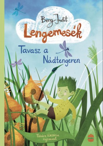 Lengemesék ? Tavasz a Nádtengeren