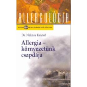 Allergia ? környezetünk csapdája