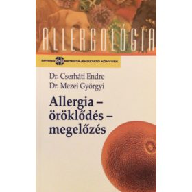 Allergia ? öröklődés ? megelőzés