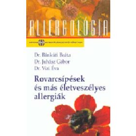 Rovarcsípések és más életveszélyes allergiák