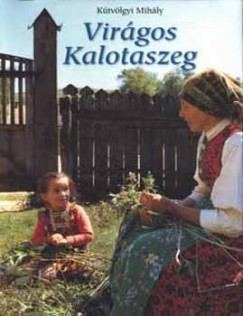 Virágos Kalotaszeg