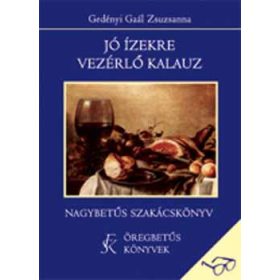 Jó ízekre vezérlő kalauz