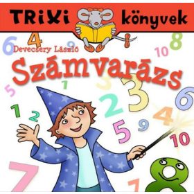 Számvarázs - Trixi könyvek