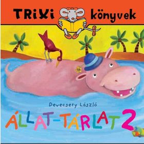 Állat-tárlat 2. - Trixi könyvek